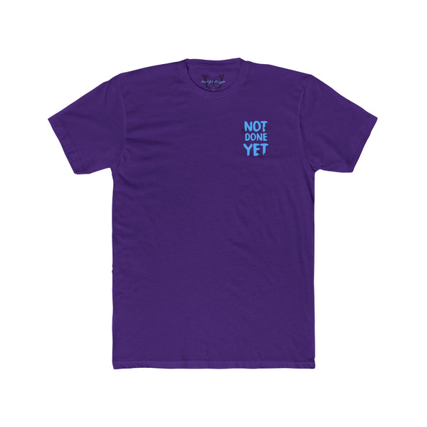 Beautiful Struggle - Not Done Yet Short Sleeve Tee