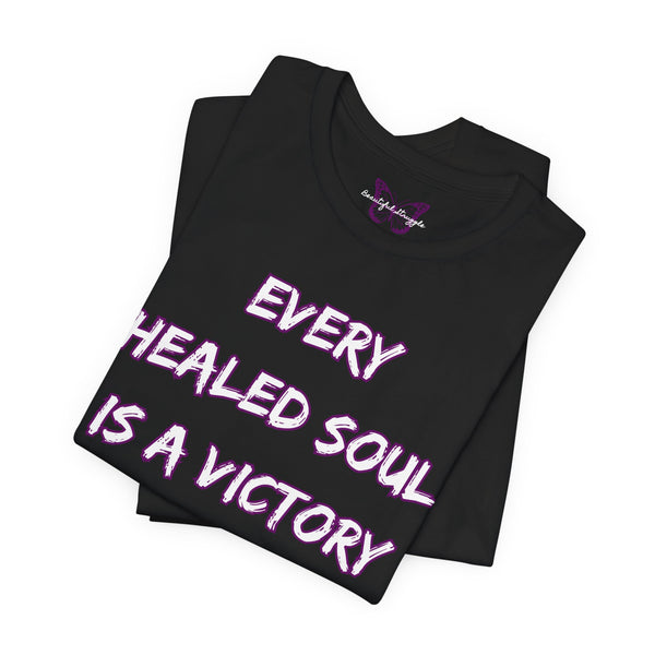 Beautiful Struggle - "Every Healed Soul" Short Sleeve Tee