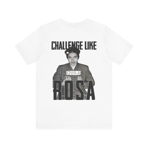 Beautiful Struggle 'Challenge Like Rosa' Tee