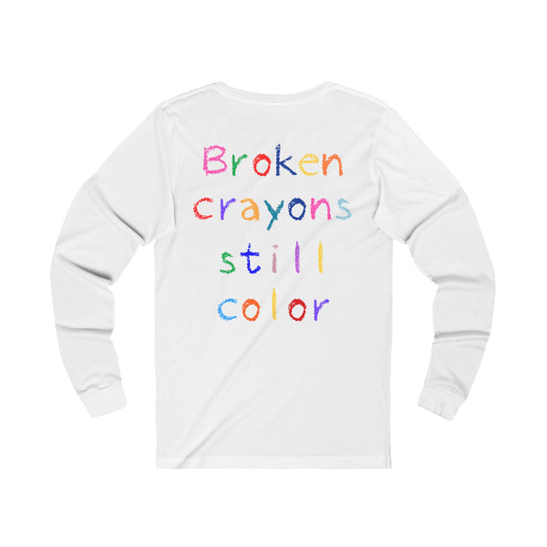 Beautiful Struggle "Broken Crayons Still Color" Long Sleeve Tee