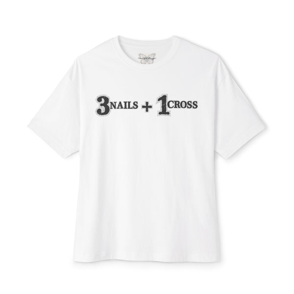 The "3 Nails + 1 Cross" Oversized Unisex Tee