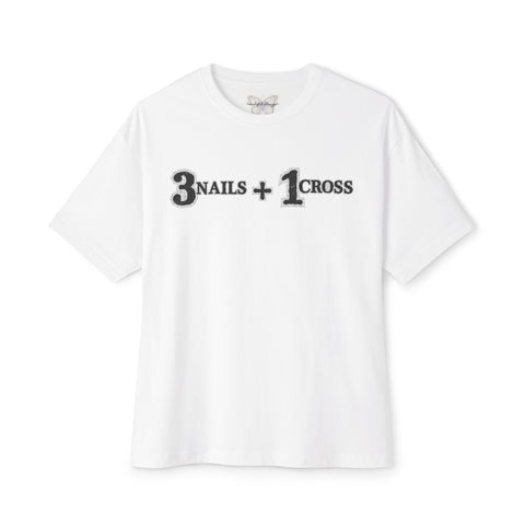 The "3 Nails + 1 Cross" Oversized Unisex Tee