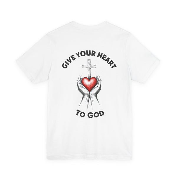 Beautiful Struggle - Give Your Heart to God Tee
