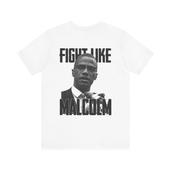 Beautiful Struggle 'Fight Like Malcolm' Tee