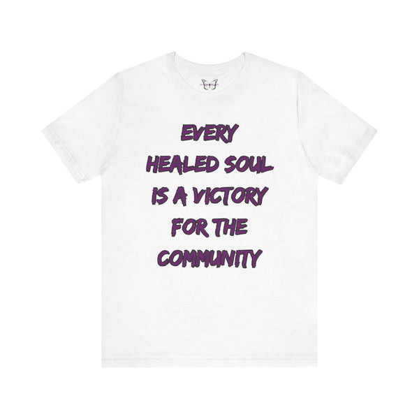 Beautiful Struggle - "Every Healed Soul" Short Sleeve Tee