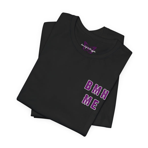 Beautiful Struggle - "BMHME" Short Sleeve Tee