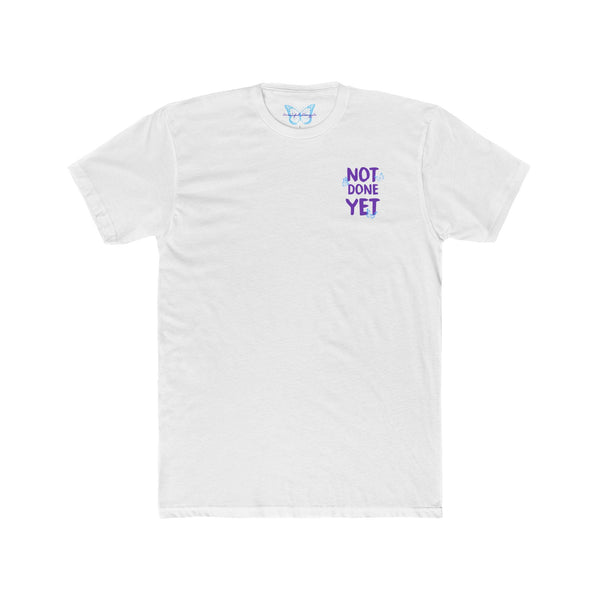 Beautiful Struggle - Not Done Yet Short Sleeve Tee