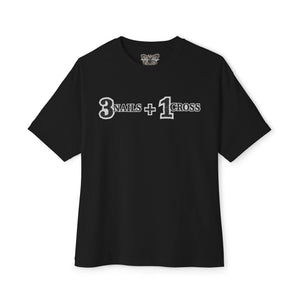 The "3 Nails + 1 Cross" Oversized Unisex Tee