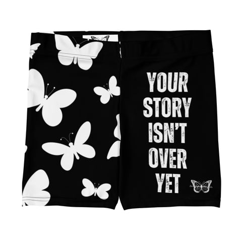 Beautiful Struggle - Your Story Isn't Over Yet Biker Shorts (Black)